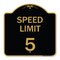 Signmission Speed Regulation Sign Speed Limit 5 Mph, Black & Gold Aluminum Sign, 18" x 18", BG-1818-22876 A-DES-BG-1818-22876 - alternate 1